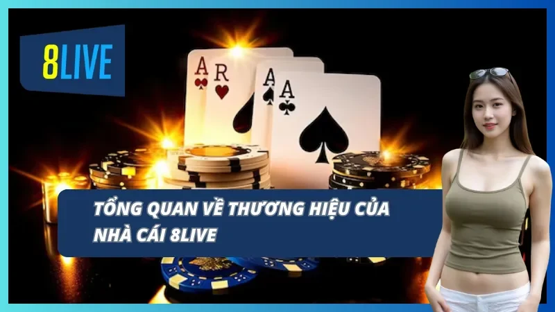 Giới thiệu vài nét sơ lược về nhà cái 8LIVE MX