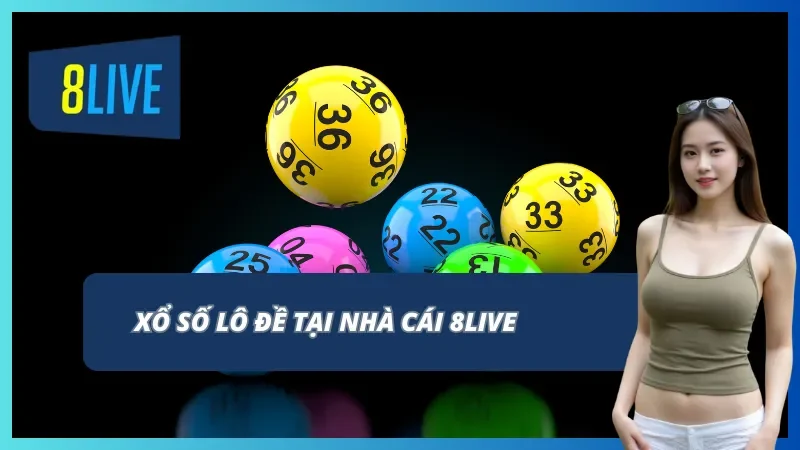 Siêu phẩm lô đề xổ số tại thiên đường giải trí của nhà cái